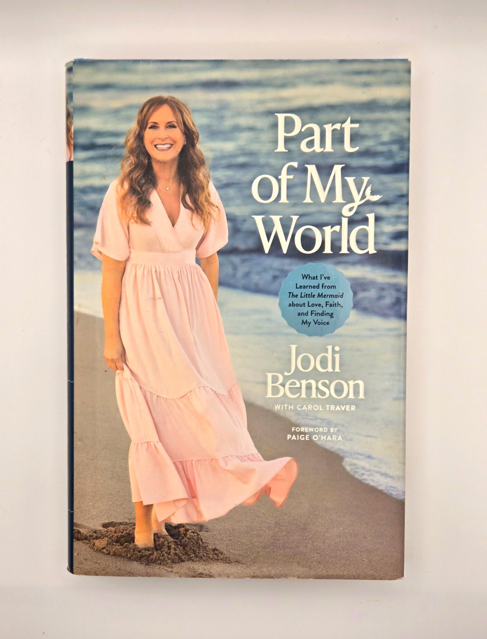 SIGNED First Edition Hardcover Part of My World by Jodi Benson Ariel Autograph